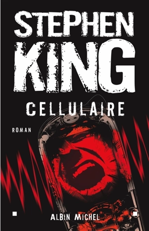 Cellulaire - Stephen King