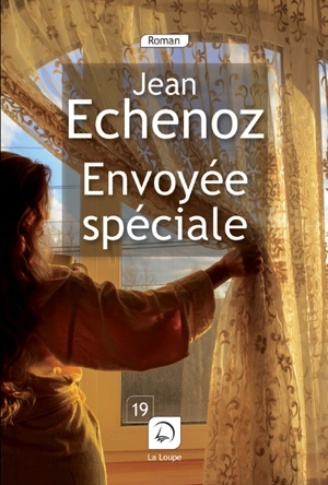 Envoyée spéciale - Jean Echenoz