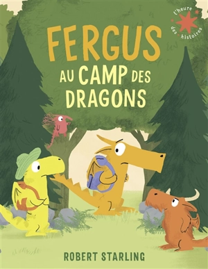 Fergus au camp des dragons - Robert Starling