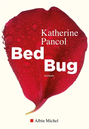 Bed bug - Katherine Pancol