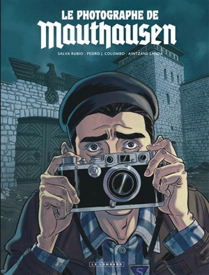 Le photographe de Mauthausen - Salva Rubio