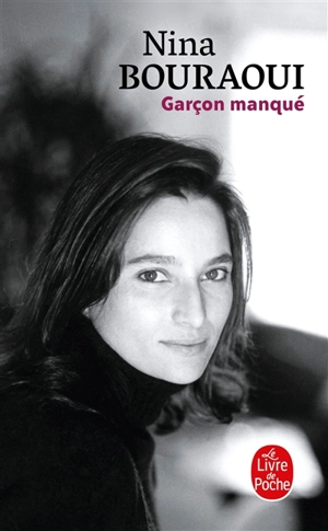 Garçon manqué - Nina Bouraoui