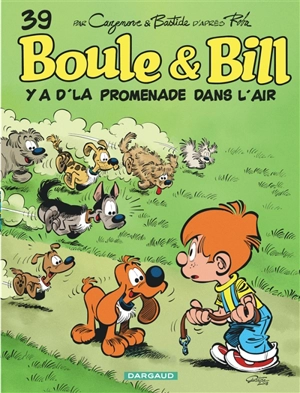 Boule et Bill. Vol. 39. Y a d'la promenade dans l'air - Christophe Cazenove