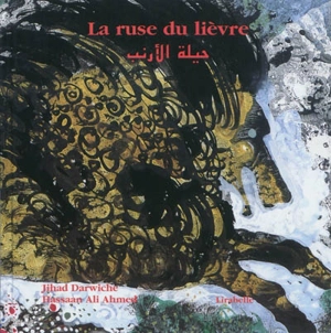 La ruse du lièvre - Jihad Darwiche