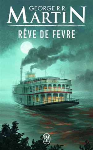 Rêve de Fèvre - George R.R. Martin