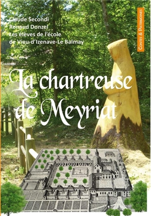 La chartreuse de Meyriat - Claude Secondi