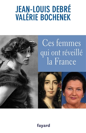 Ces femmes qui ont réveillé la France - Valérie Bochenek