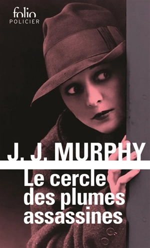 Le cercle des plumes assassines - J.J. Murphy