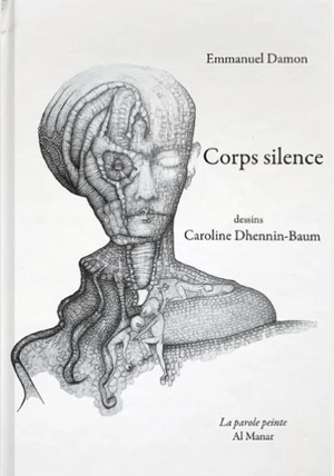 Corps silence - Emmanuel Damon