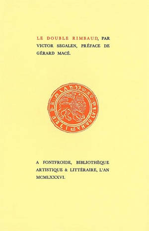 Le double Rimbaud - Victor Segalen