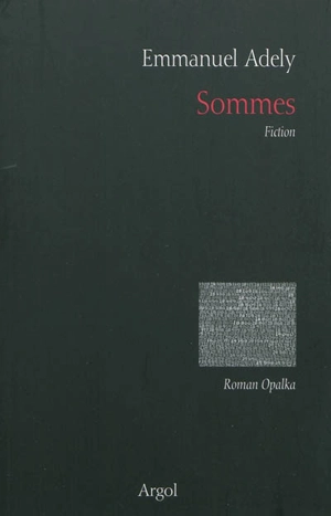 Sommes : fiction - Emmanuel Adely