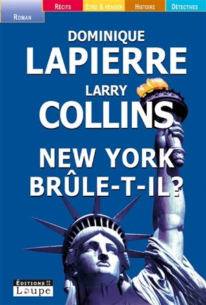 New York brûle-t-il ? - Dominique Lapierre