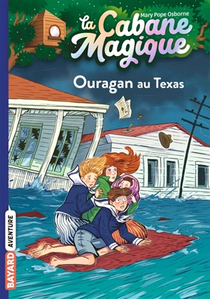 La cabane magique. Vol. 52. Ouragan au Texas - Mary Pope Osborne