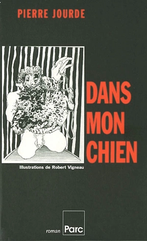 Dans mon chien : épopée vétérinaire en sept chants et en prose - Pierre Jourde