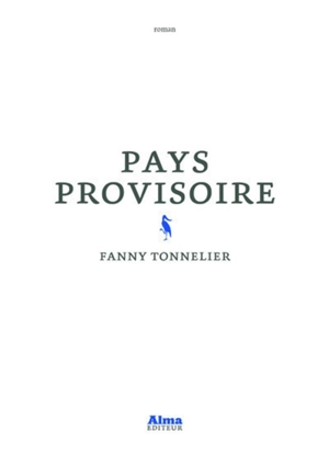 Pays provisoire - Fanny Tonnelier Gannat