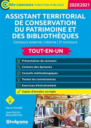 Assistant territorial de conservation du patrimoine et des bibliothèques : tout-en-un, concours externe, interne, 3e concours, catégorie B : 2020-2021 - Pierre Maubé