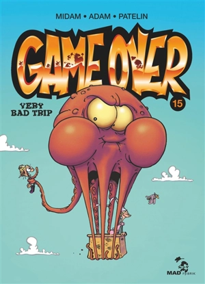 Game over. Vol. 15. Very bad trip - Midam