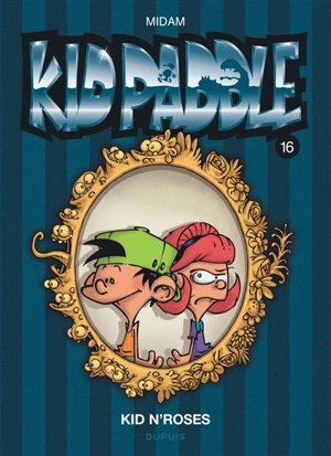 Kid Paddle. Vol. 16. Kid N'Roses - Midam