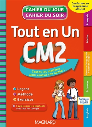 Tout en un, CM2 : toutes les matières pour réussir son année ! - Maguy Bilheran