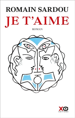 Je t'aime - Romain Sardou