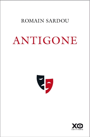 Antigone - Romain Sardou