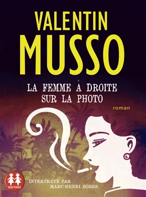 La femme à droite sur la photo - Valentin Musso