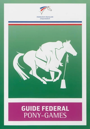 Guide fédéral pony-games - Fédération française d'équitation