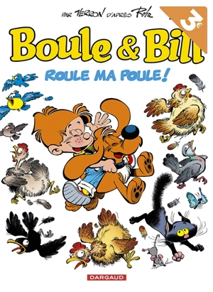 Boule et Bill. Vol. 35. Roule ma poule ! - Verron