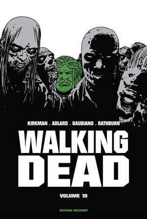 Walking dead. Vol. 10 - Robert Kirkman