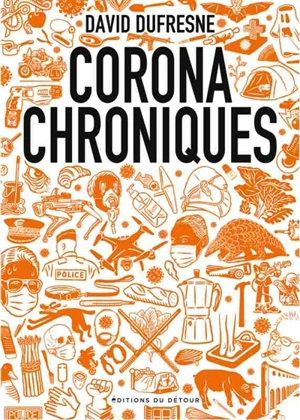 Corona chroniques - David Dufresne