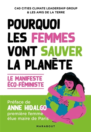 Pourquoi les femmes vont sauver la planète : le manifeste éco-féministe - C40 Cities