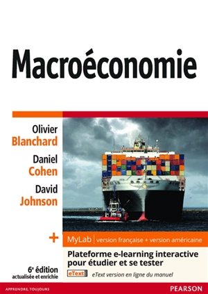 Macroéconomie : livre + eText + plateforme e-learning MyLab, version française - Olivier Blanchard