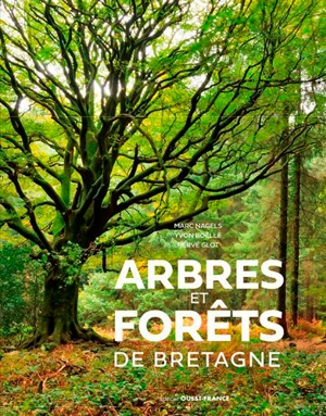 Arbres et forêts de Bretagne - Marc Nagels