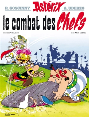 Une aventure d'Astérix. Vol. 7. Le combat des chefs - René Goscinny