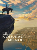 Le Nouveau Monde. Vol. 1. L'épée du conquistador - François Armanet