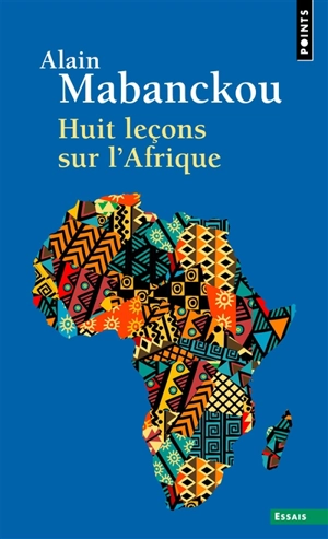 Huit leçons sur l'Afrique - Alain Mabanckou