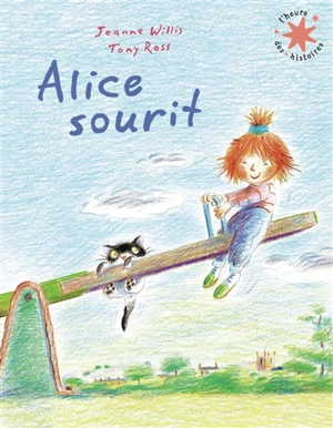 Alice sourit - Jeanne Willis