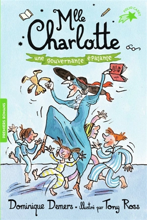 Mlle Charlotte. Vol. 7. Une gouvernante épatante - Dominique Demers