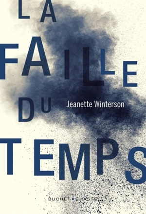 La faille du temps - Jeanette Winterson