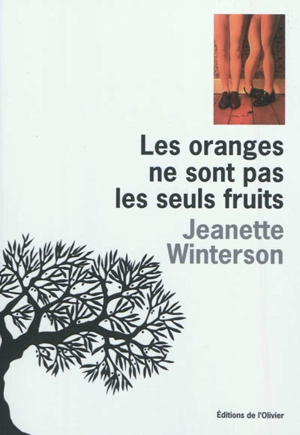 Les oranges ne sont pas les seuls fruits - Jeanette Winterson