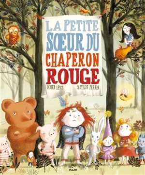 La petite soeur du Chaperon rouge - Didier Lévy