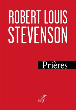 Prières - Robert Louis Stevenson