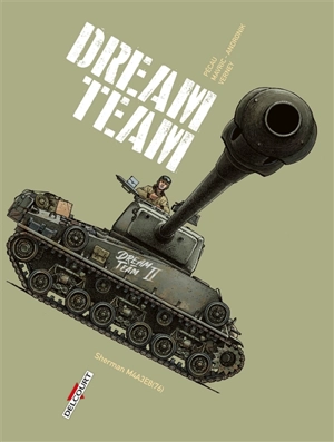 Machines de guerre. Dream team : Sherman M4A3E8(76) - Jean-Pierre Pécau