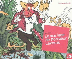 Le mariage de monsieur Lakonik - Vercors