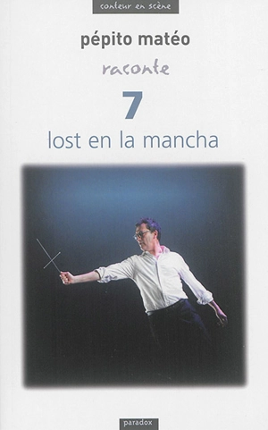 7 lost en la mancha - Pépito Matéo