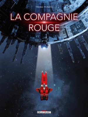 La Compagnie rouge - Simon Treins