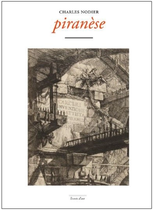 Piranèse : contes psychologiques à propos de la monomanie réflective - Charles Nodier