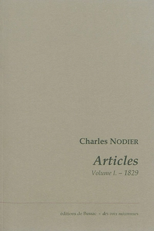 Articles. Vol. 1. 1829 - Charles Nodier