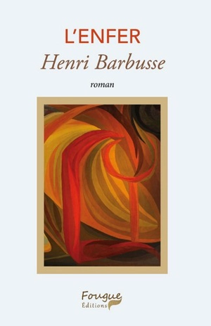 L'enfer - Henri Barbusse