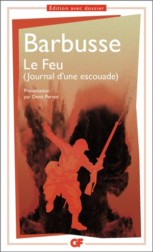 Le feu : journal d'une escouade - Henri Barbusse